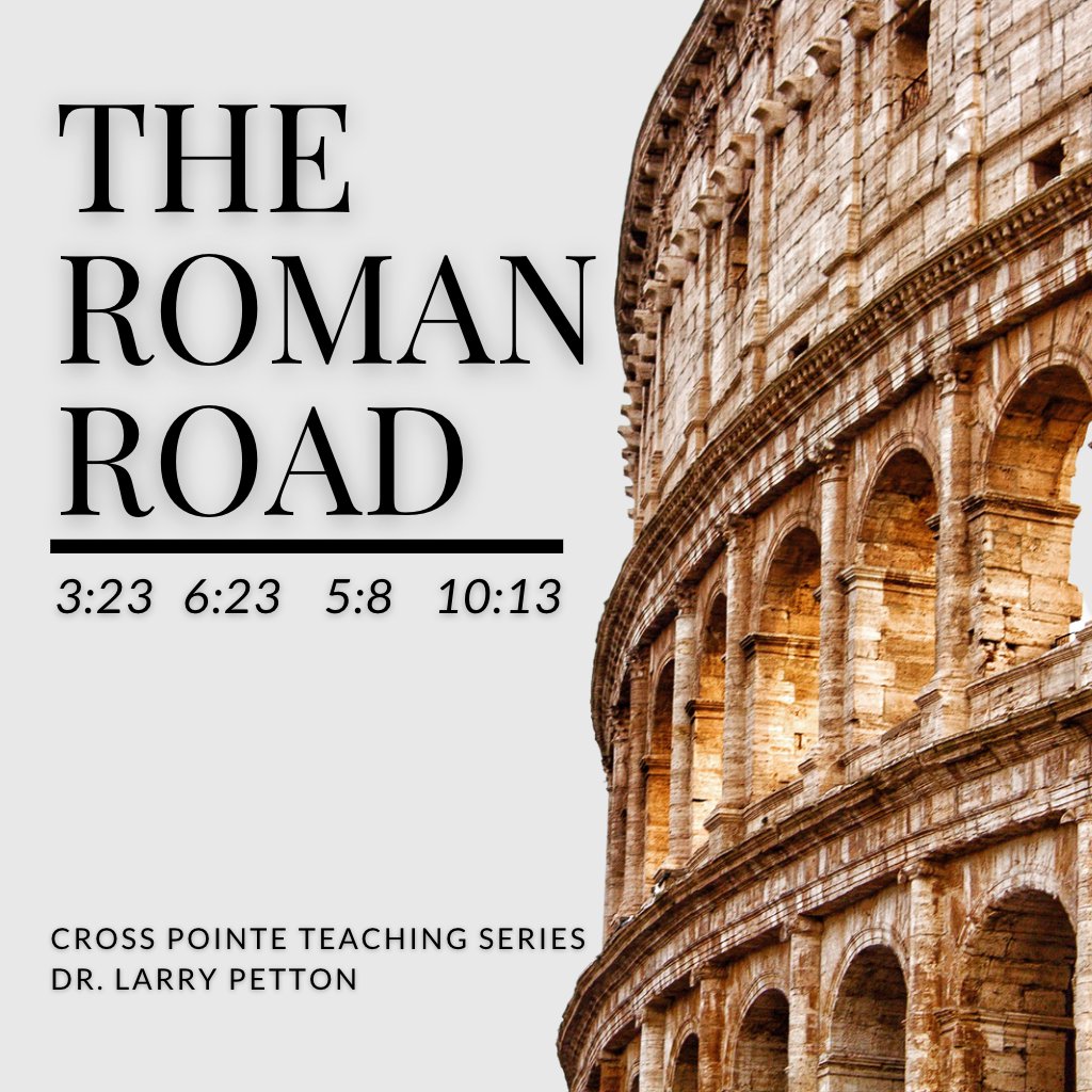 The Roman Road - Week 4