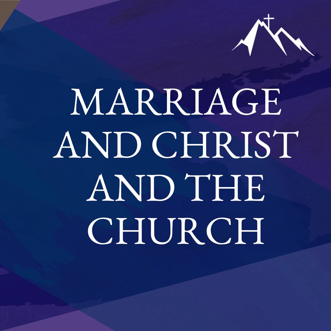 Marriage and Christ and the Church episode artwork