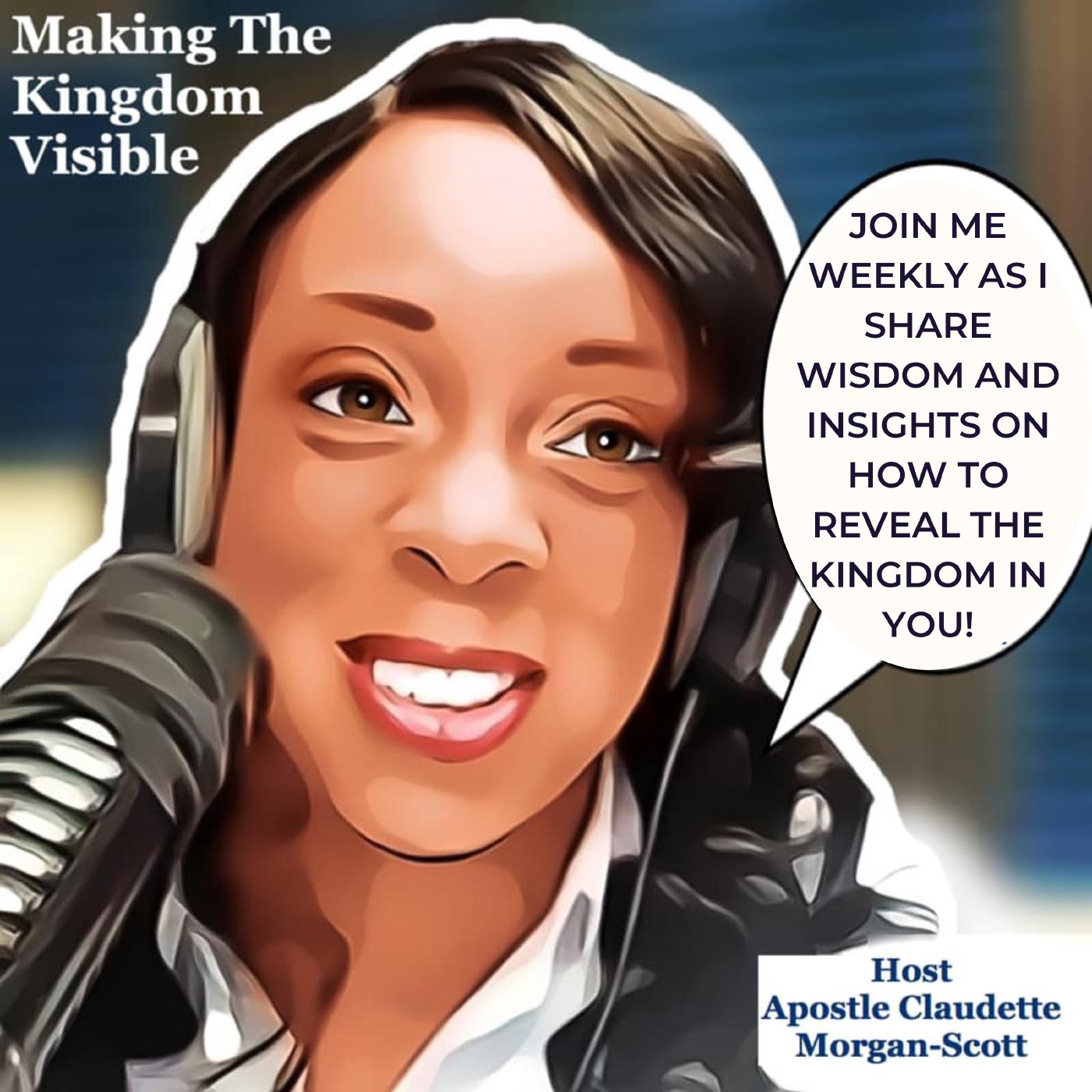 Making The Kingdom Visible