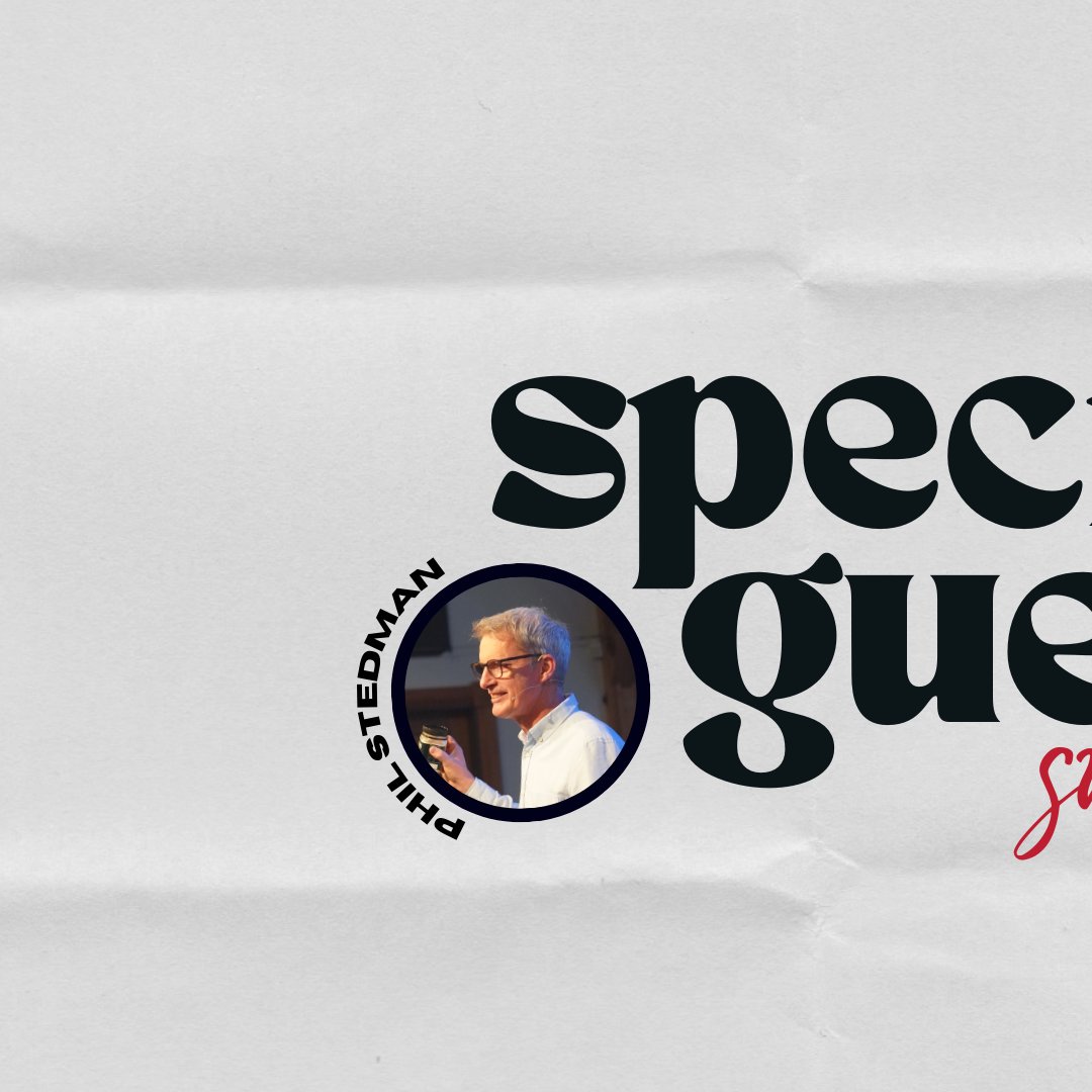 Special Guest Sunday - Phil Stedman