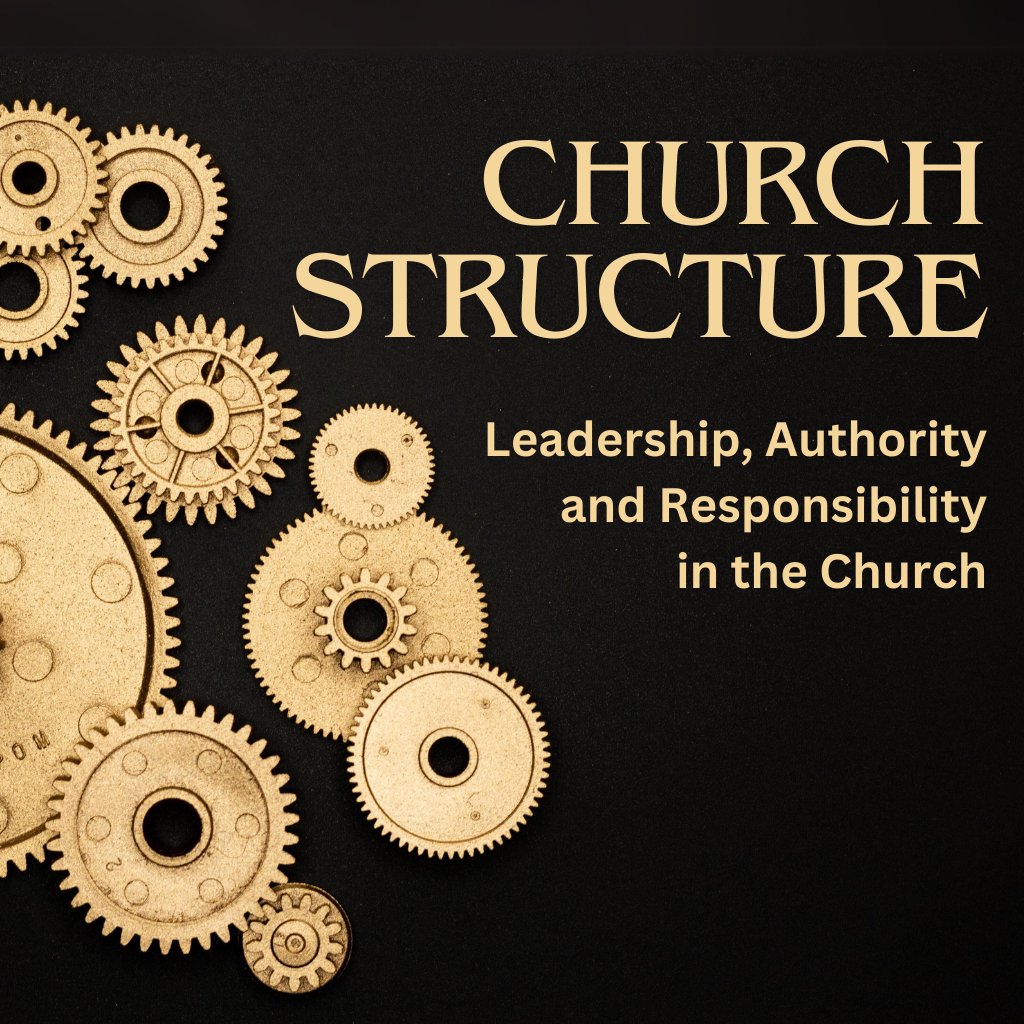 Church Structure: The Congregation Church Structure: The Congregation