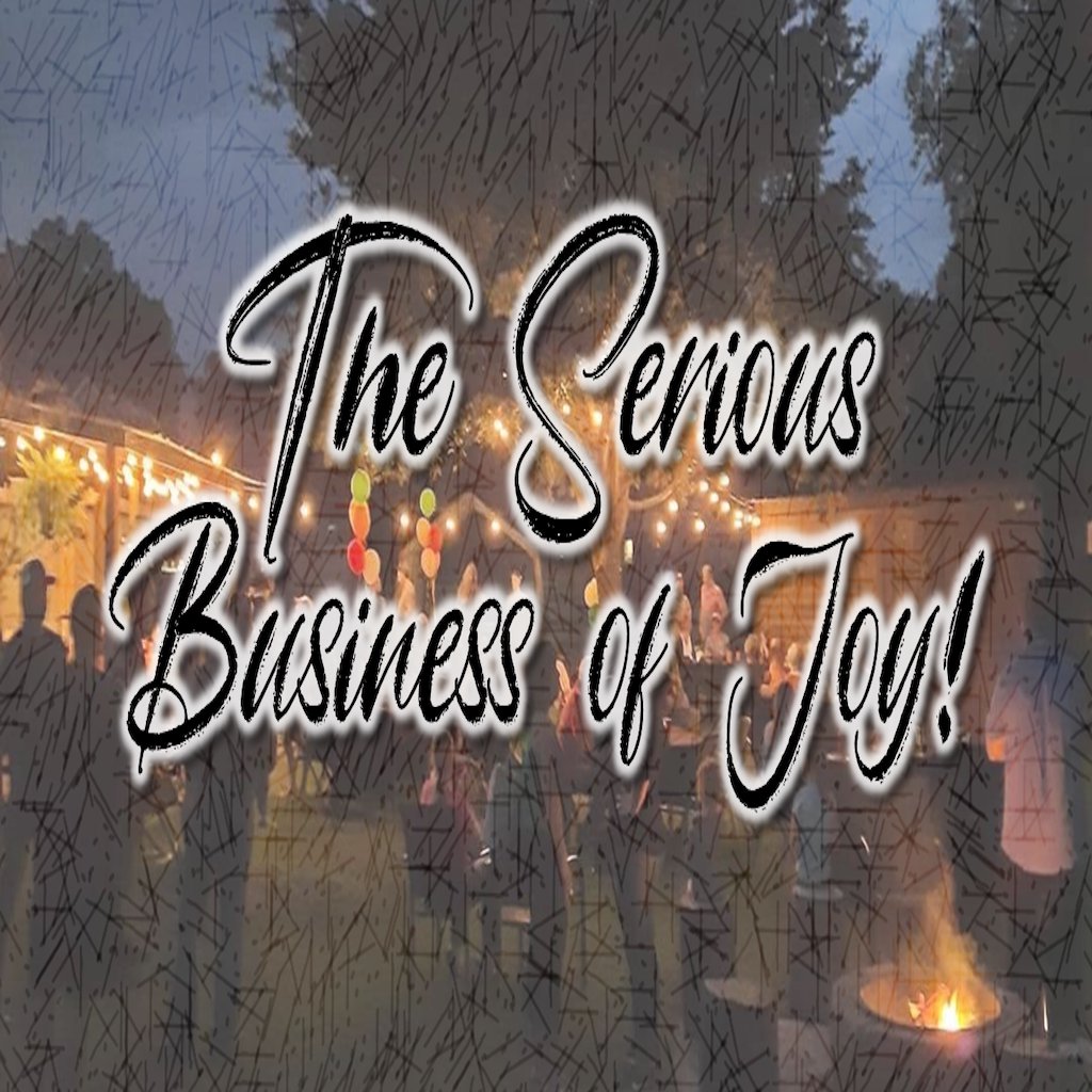 The Serious Business of Joy episode artwork