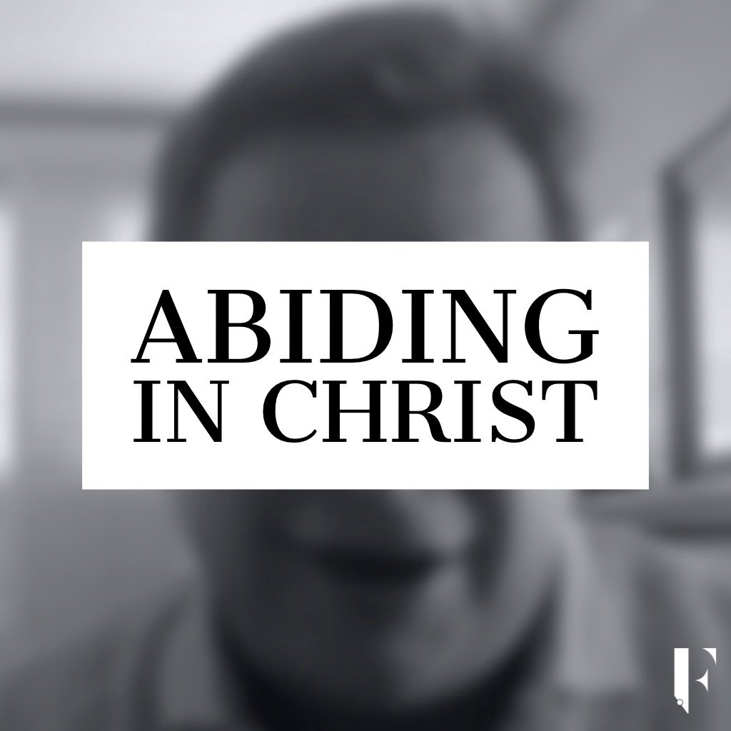 Abiding in Christ