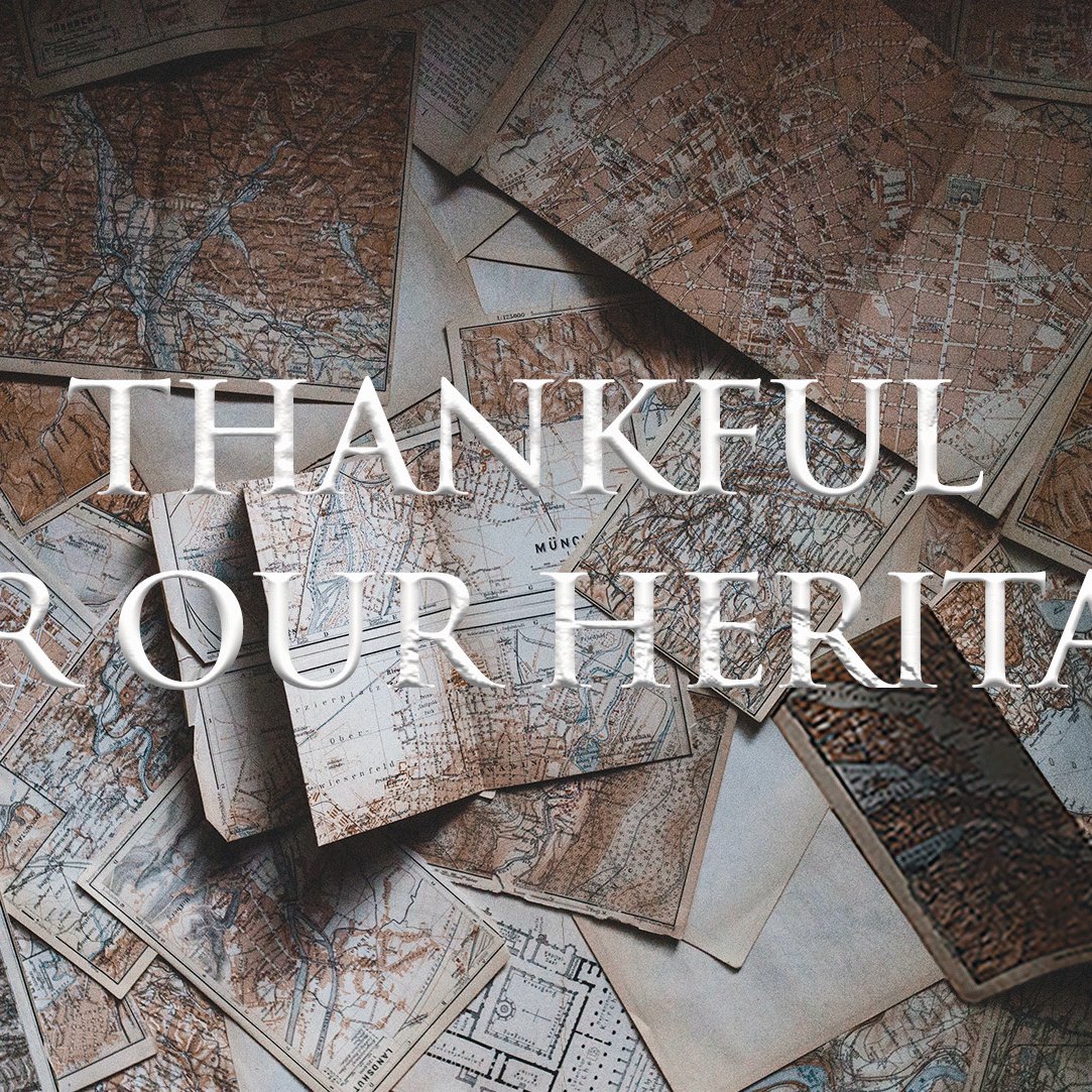 Thankful For Our Heritage episode artwork