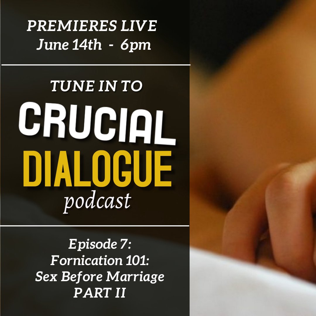Crucial Dialogue Ep 7:  Fornication 101  Part II episode artwork