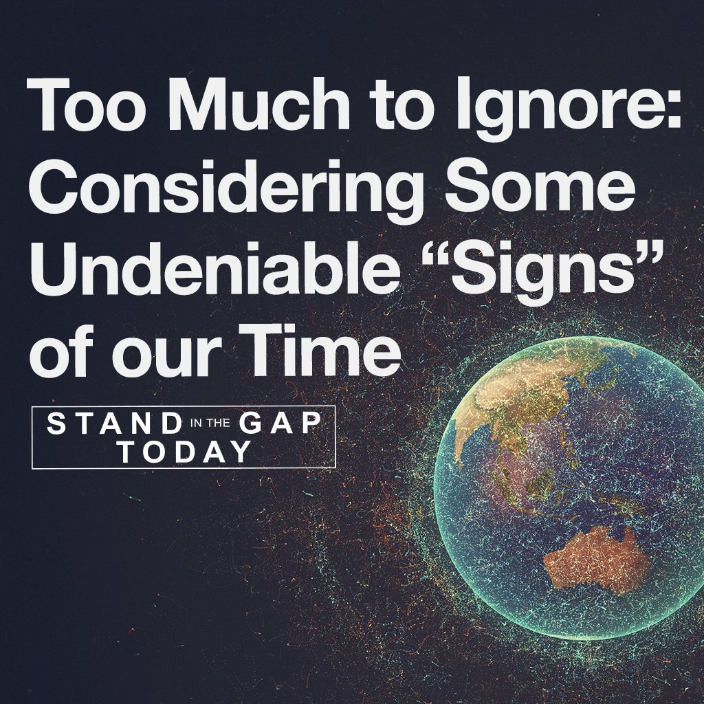 Stand in the Gap Today - 5/21/25 - Too Much to Ignore