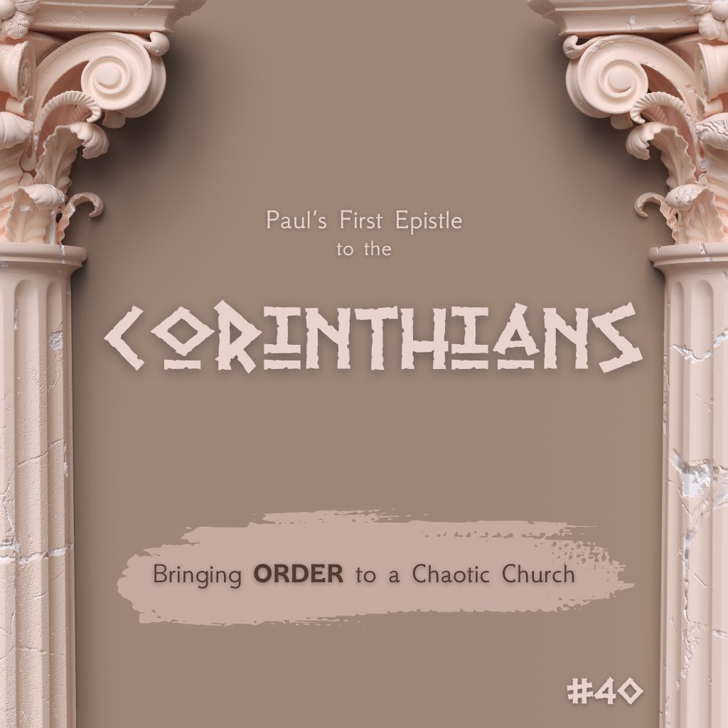 1 Corinthians #40