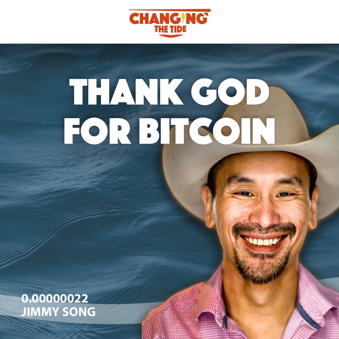 0.00000022: Jimmy Song, Thank God for Bitcoin