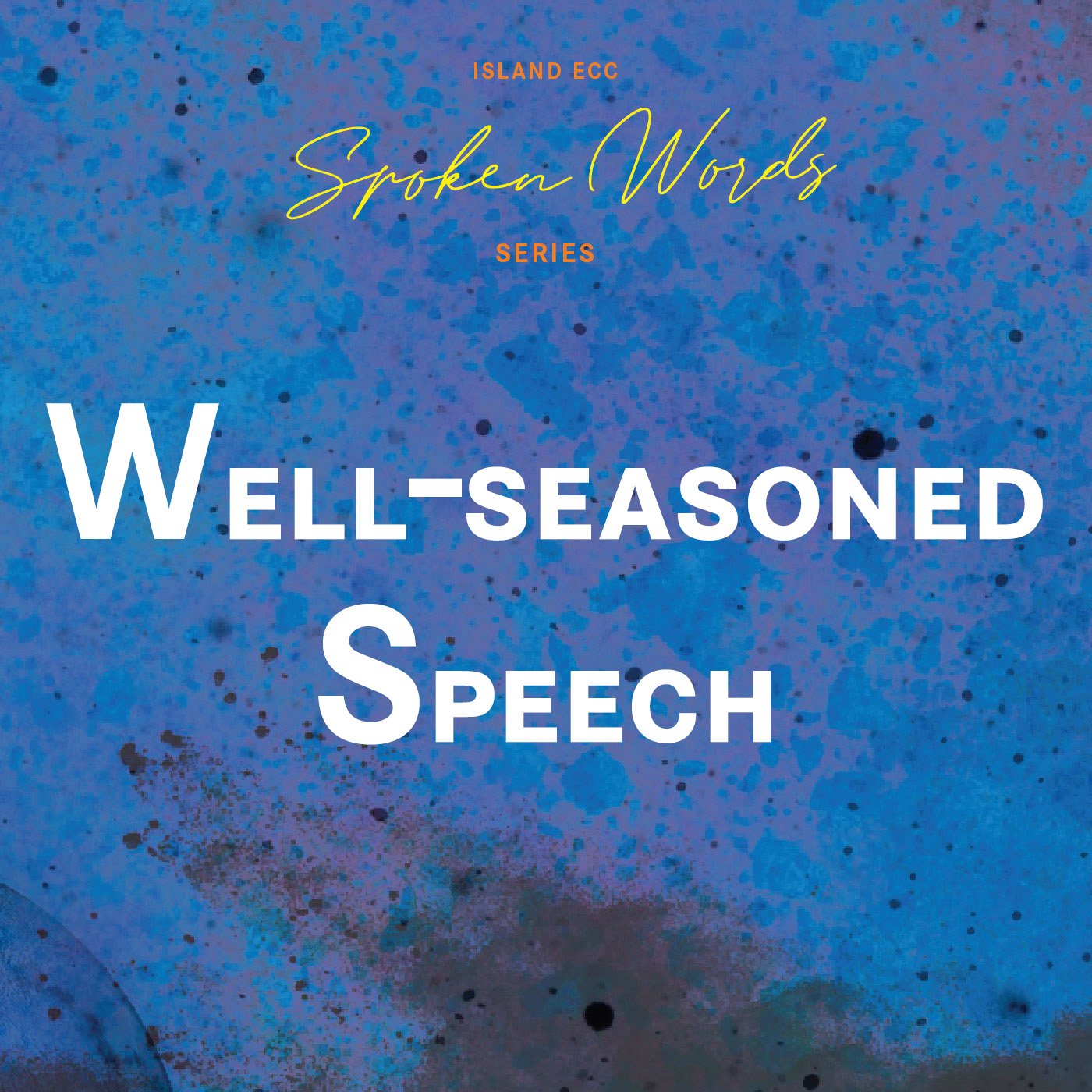 Spoken Words: Well-seasoned Speech episode artwork