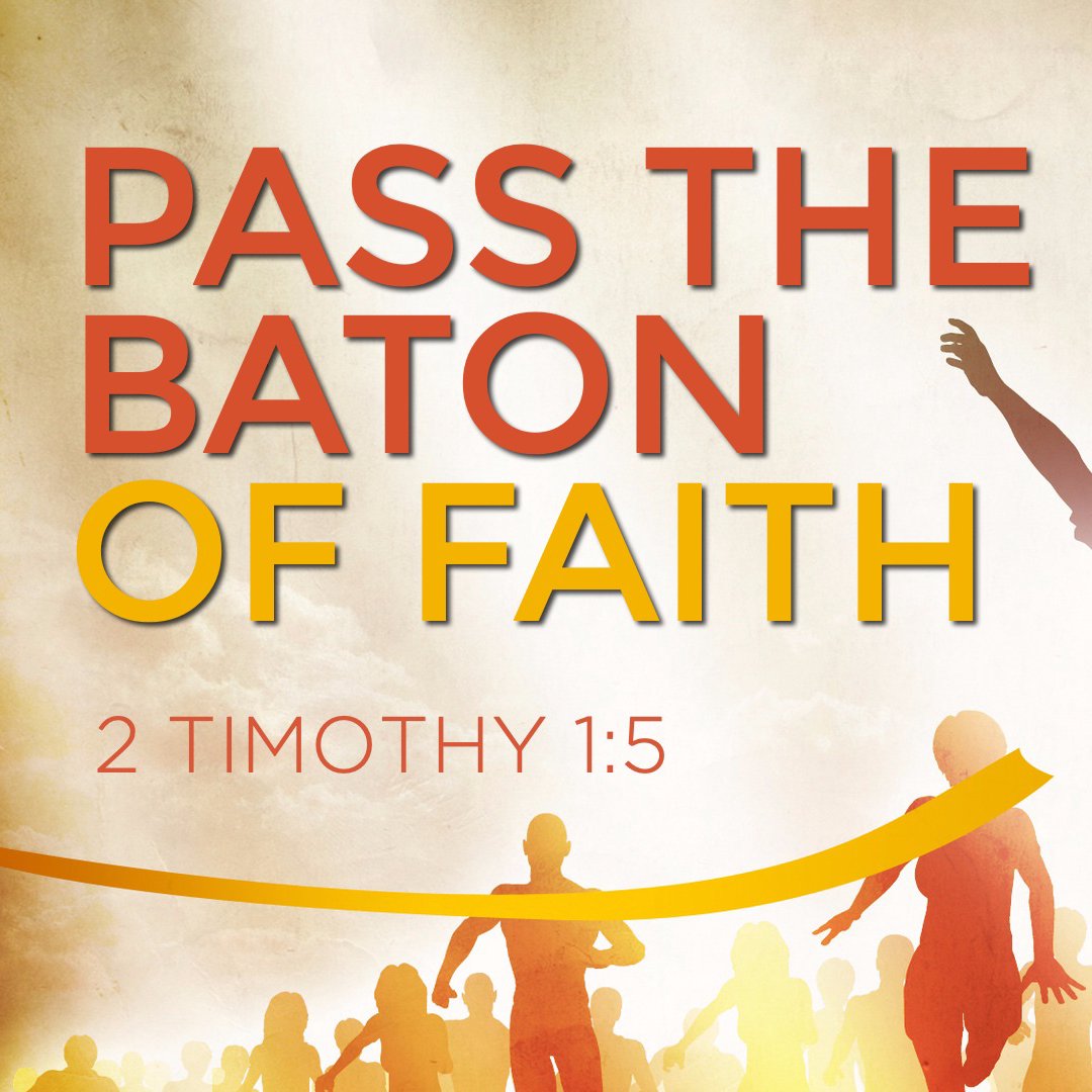 Pass The Baton Of Faith