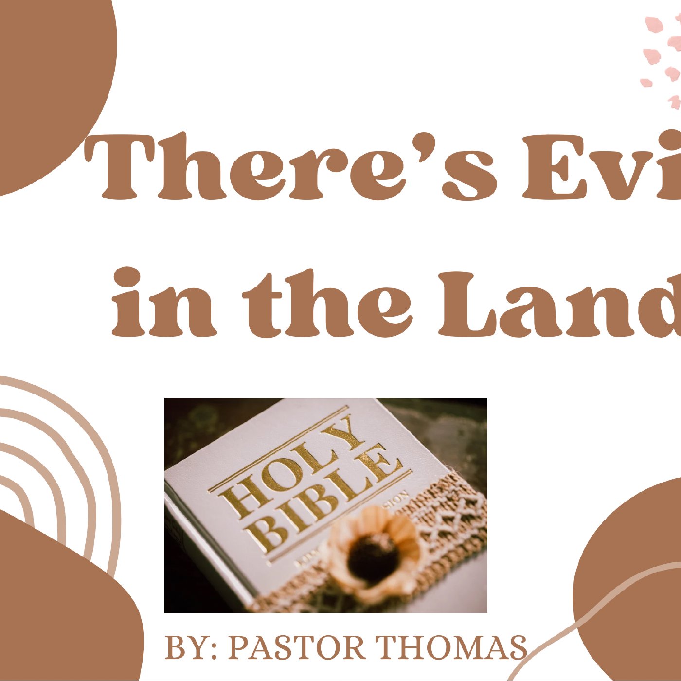 There's Evil in the Land