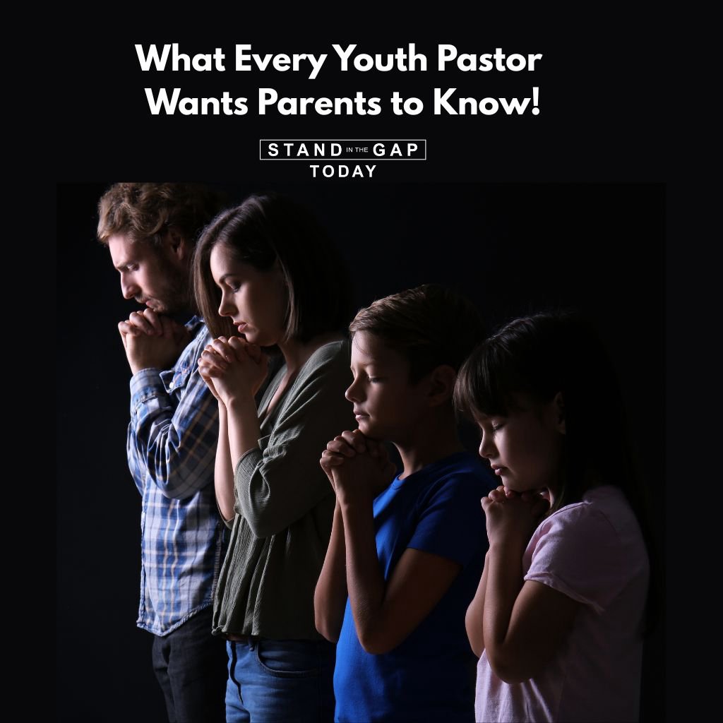 5/19/26 - What Every Youth Pastor Wants Parents to Know!