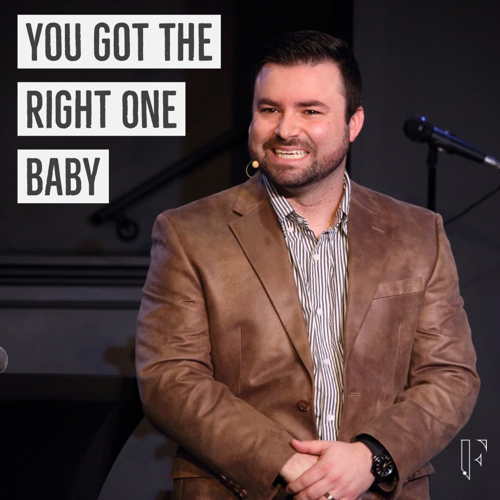 You've Got the Right One Baby