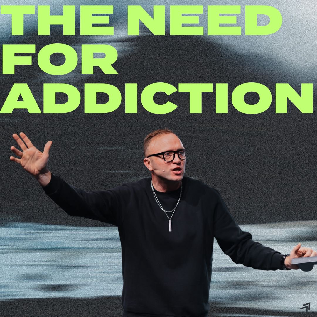The Need for Addiction