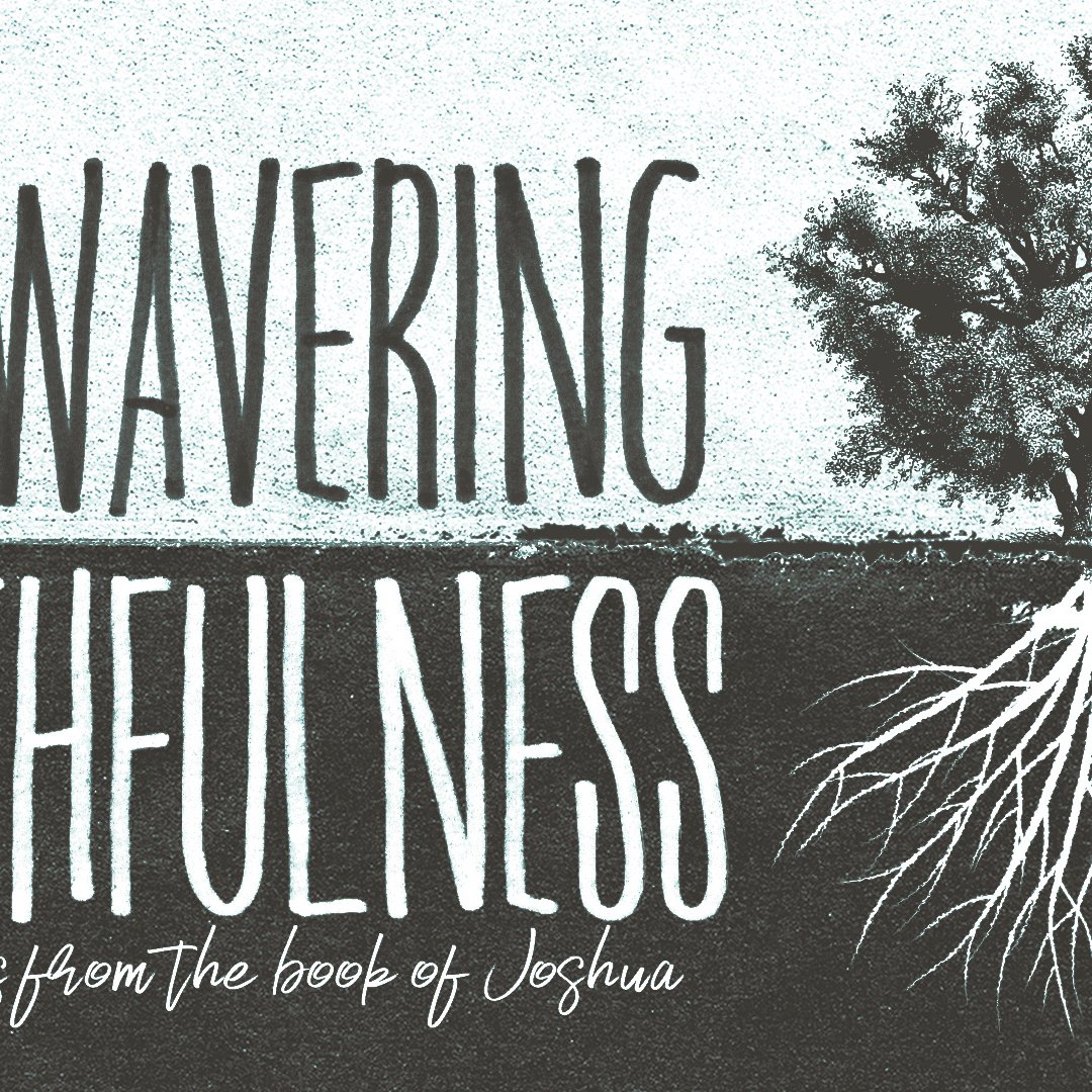 UNWAVERING FAITHFULNESS Series - Part #2 “Legacy of Obedience” episode artwork