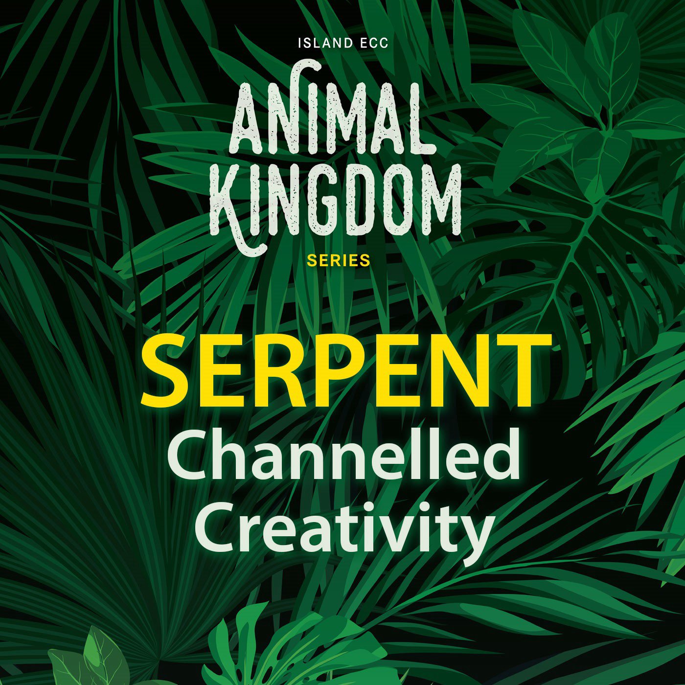 Animal Kingdom: Serpent - Channelled Creativity episode artwork