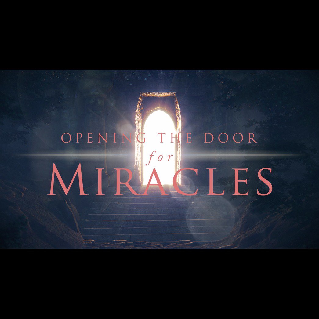 Open the Door for Miracles