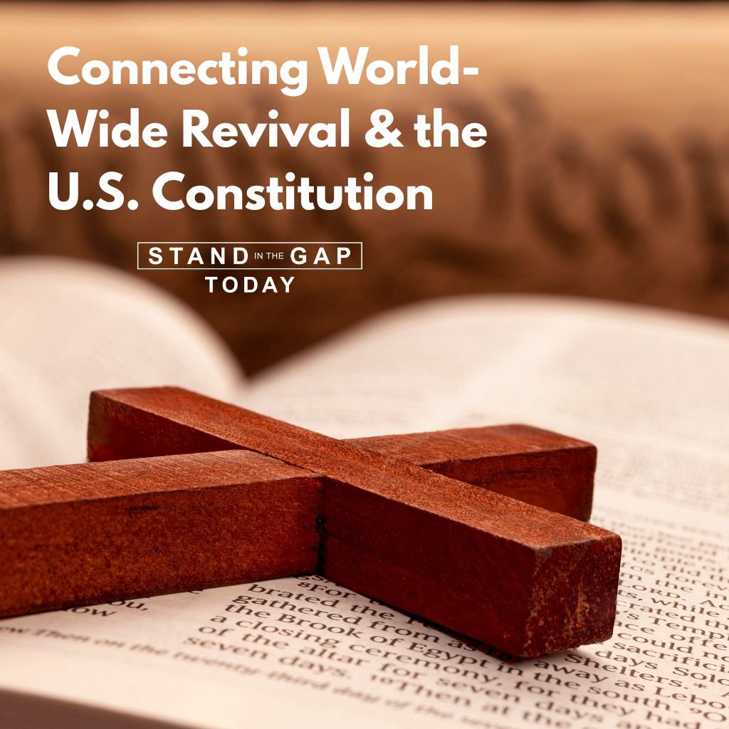 11/6/25 - Connecting World-Wide Revival and The U.S. Constitution