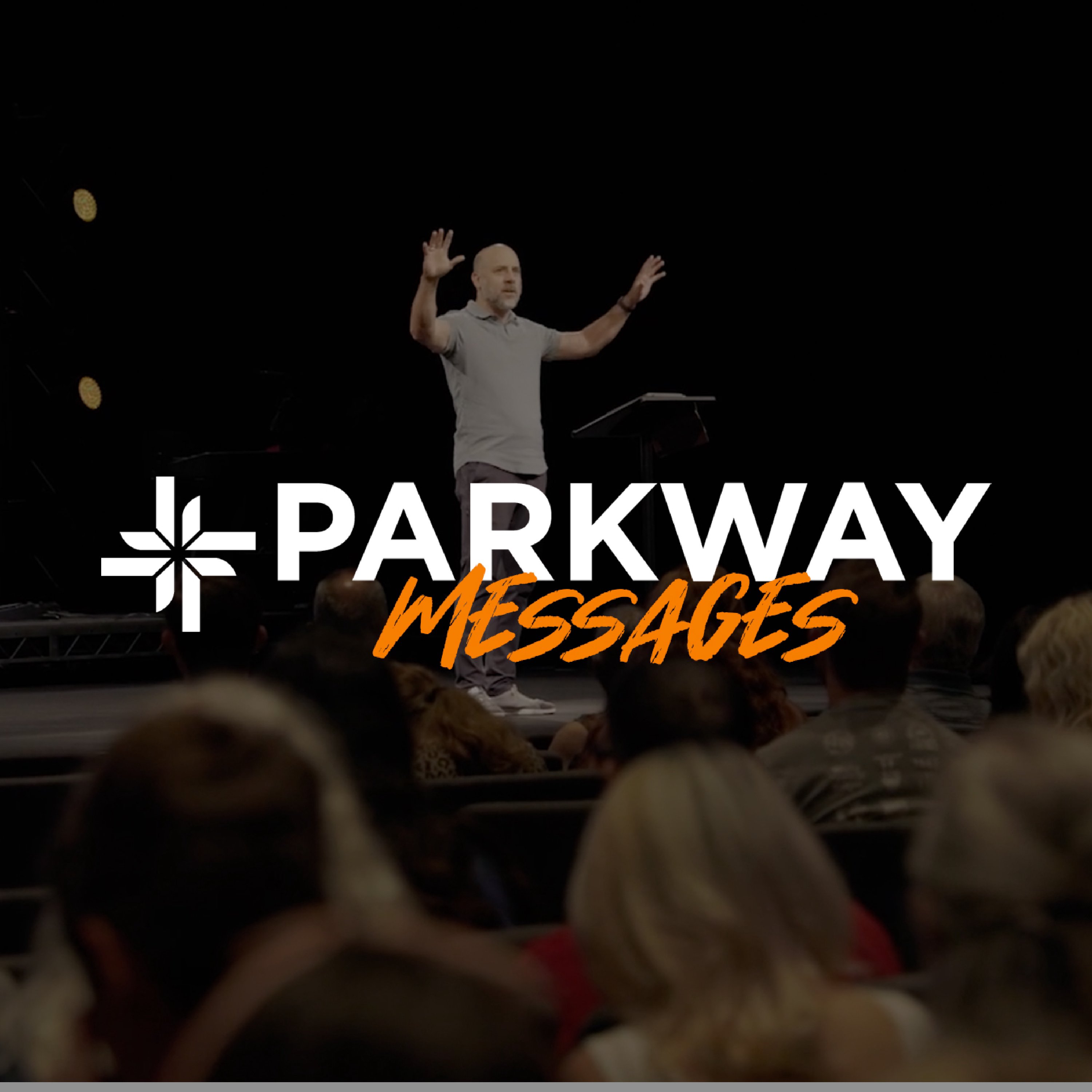 Parkway Messages