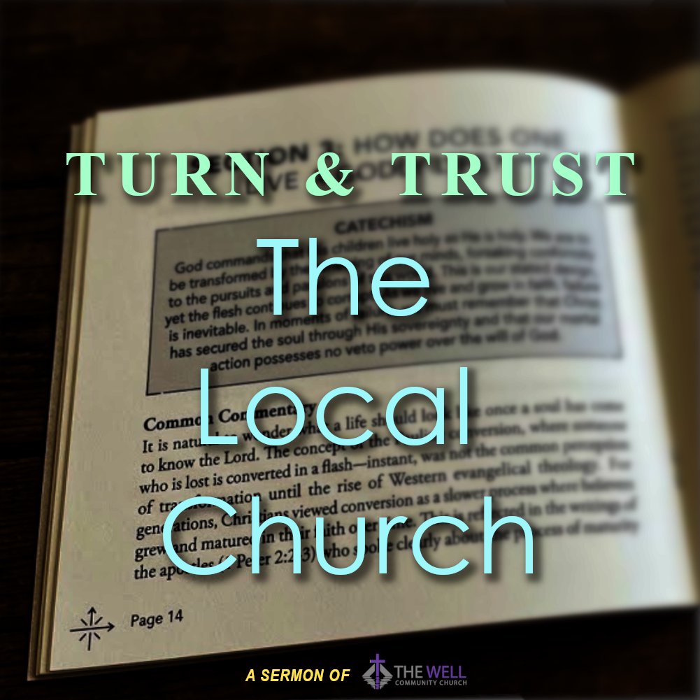 Sermon: The Local Church (Turn & Trust) episode artwork