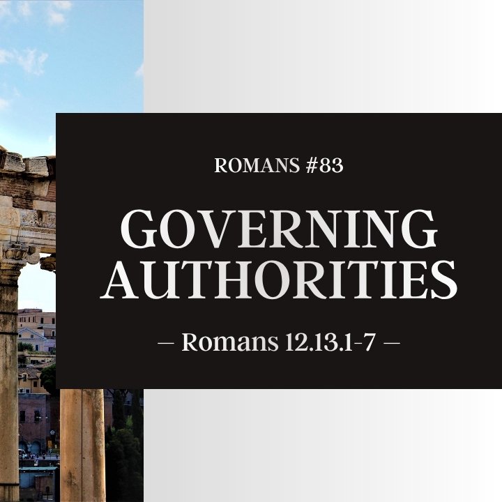 Governing Authorities | Romans #83 episode artwork