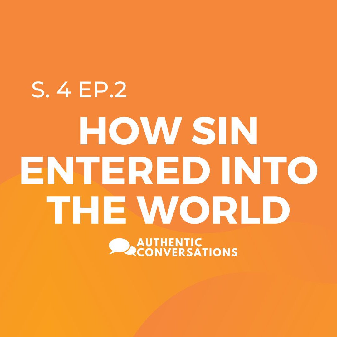 How Sin Entered Into The World