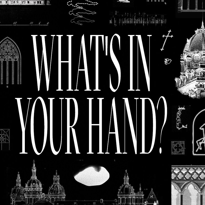 What's In Your Hand