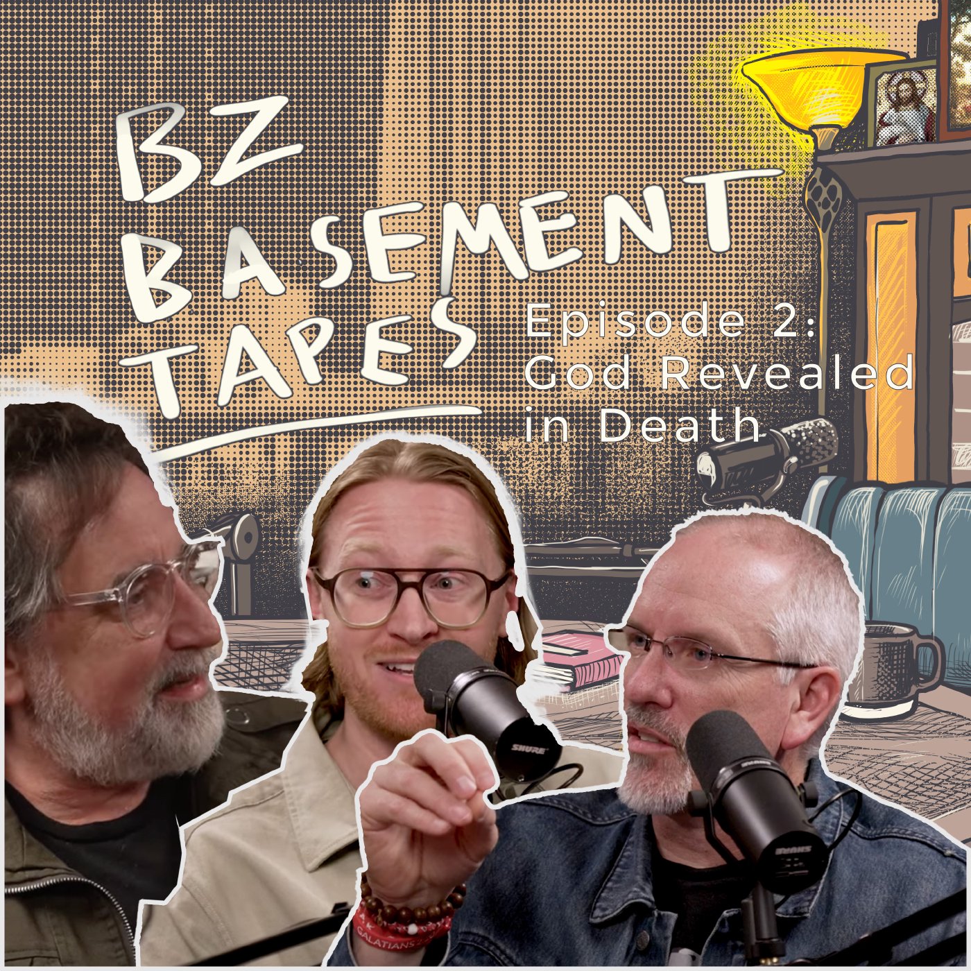 cover of episode BZ Basement Tapes - Episode 2 - God Revealed in Death