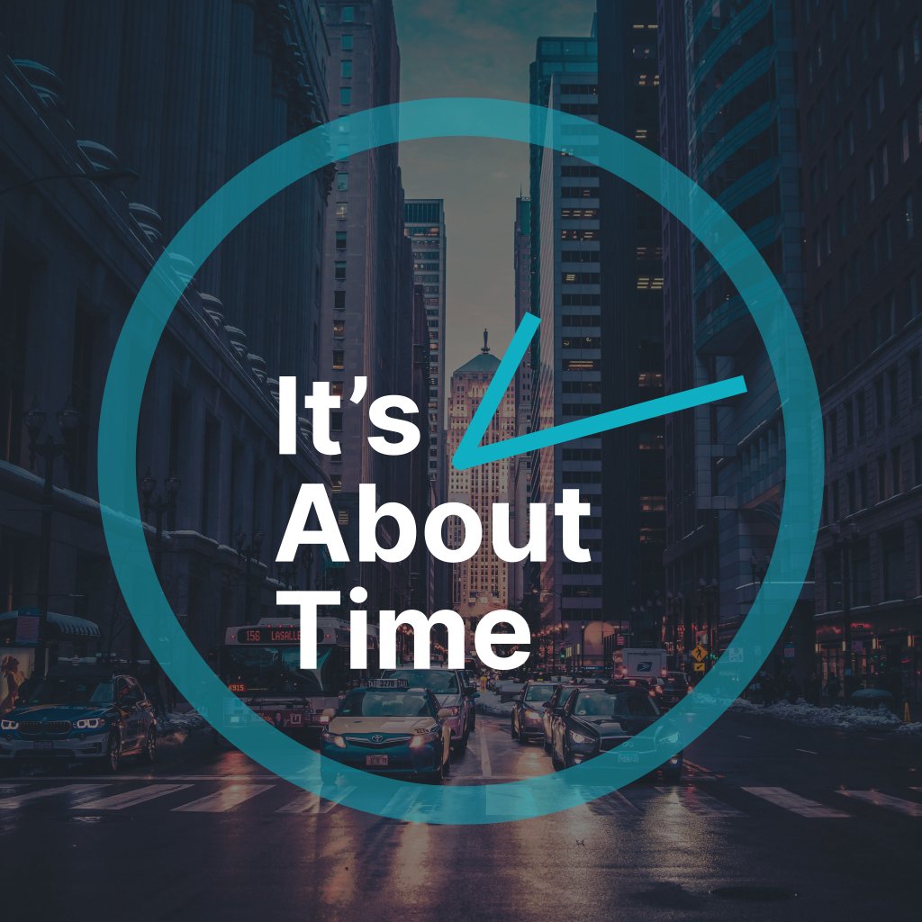 It's About Time - Part 1B