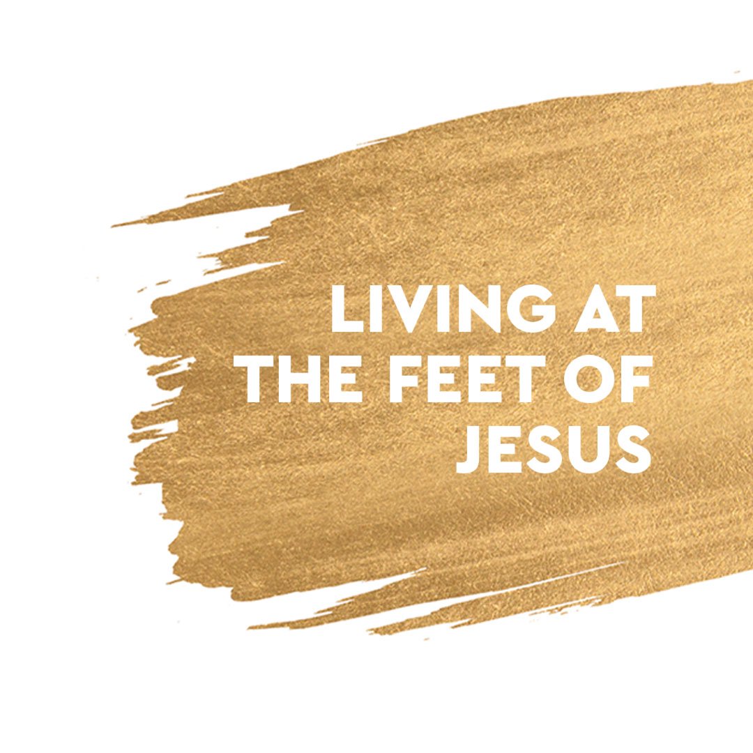 Living at the feet of Jesus (Ministry Leader Lyuda Kosiuga)