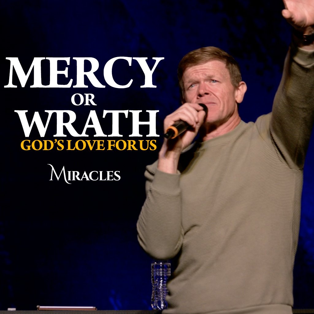Mercy Or Wrath: God's Love For Us