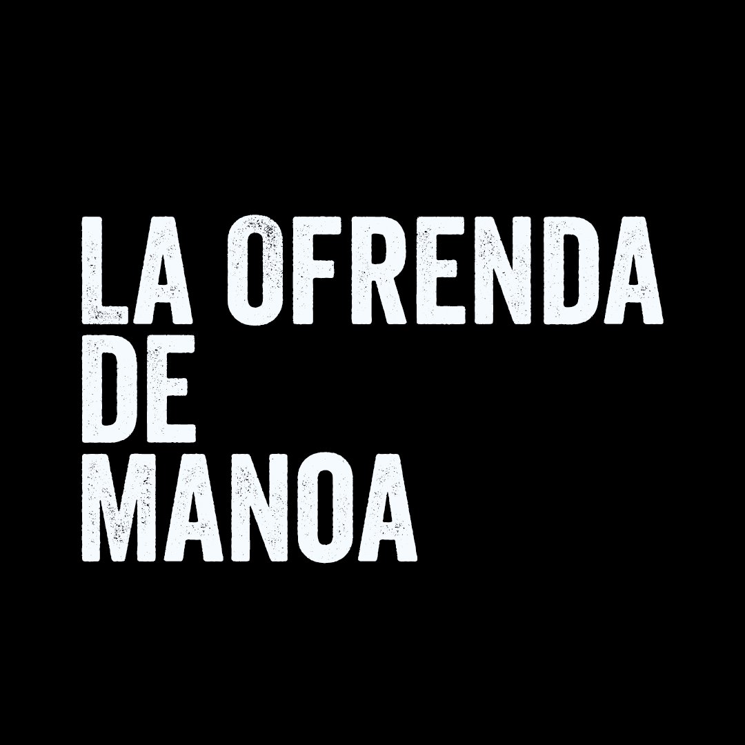 La Ofrenda de Manoa episode artwork
