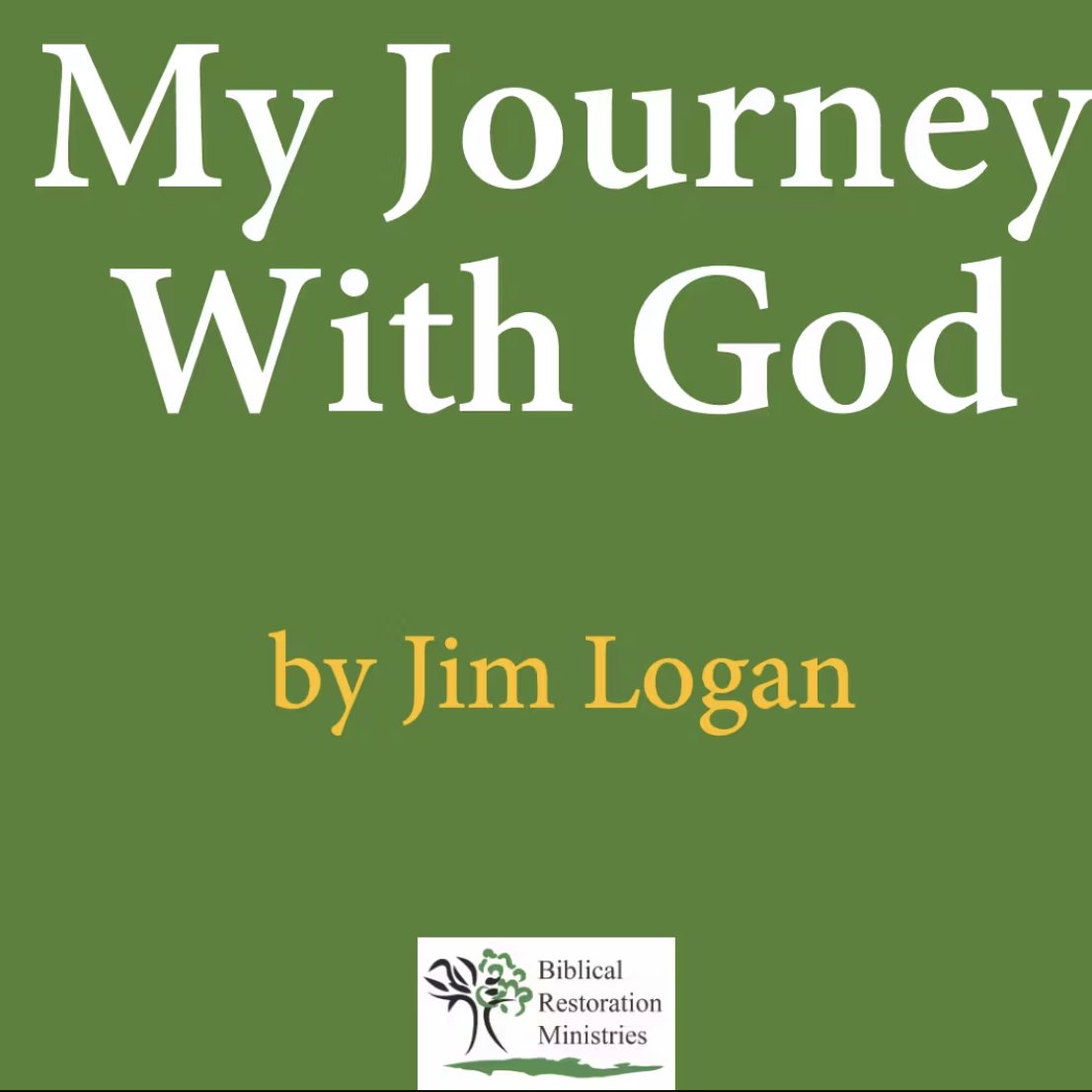 My Journey With God - Jim Logan episode artwork
