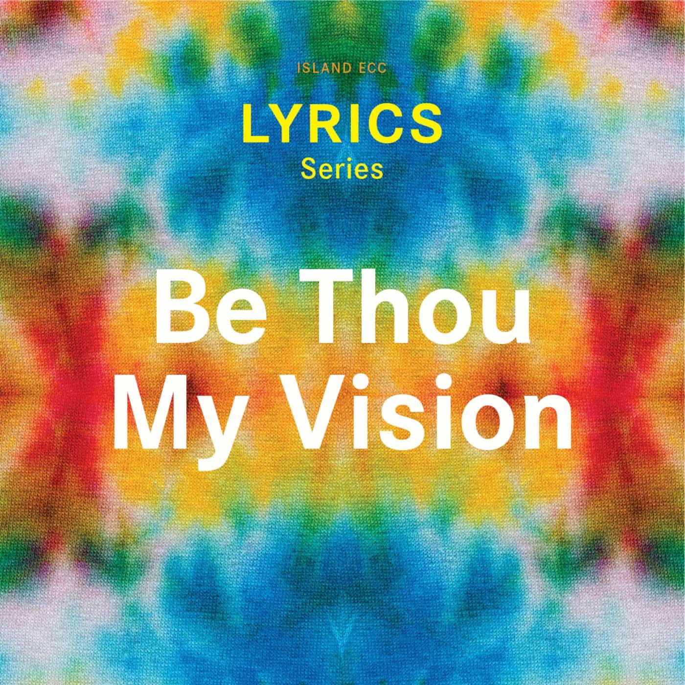 Lyrics: Be Thou My Vision episode artwork