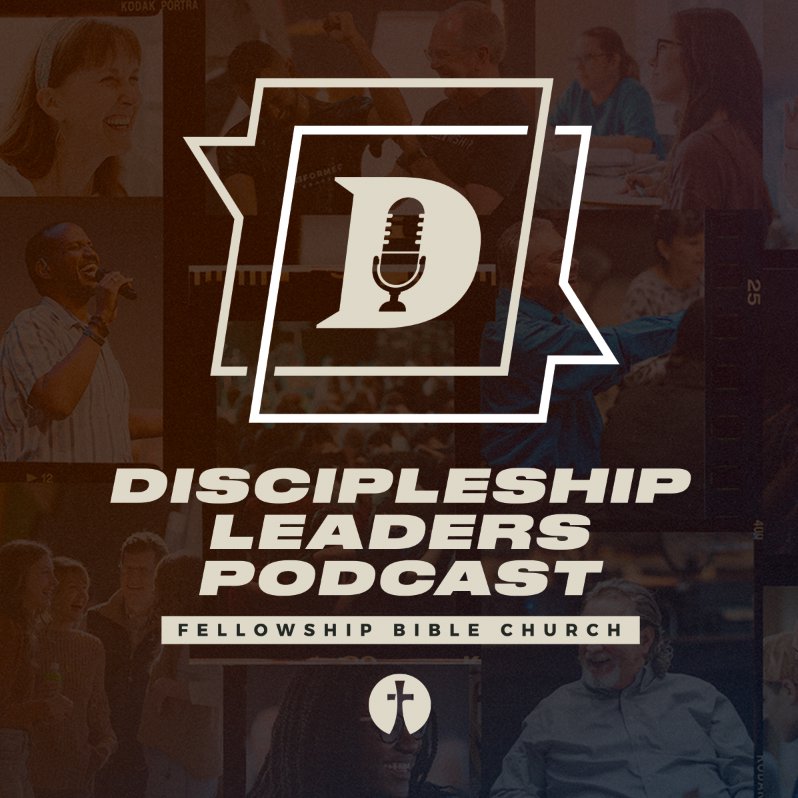 Discipleship Leaders Podcast
