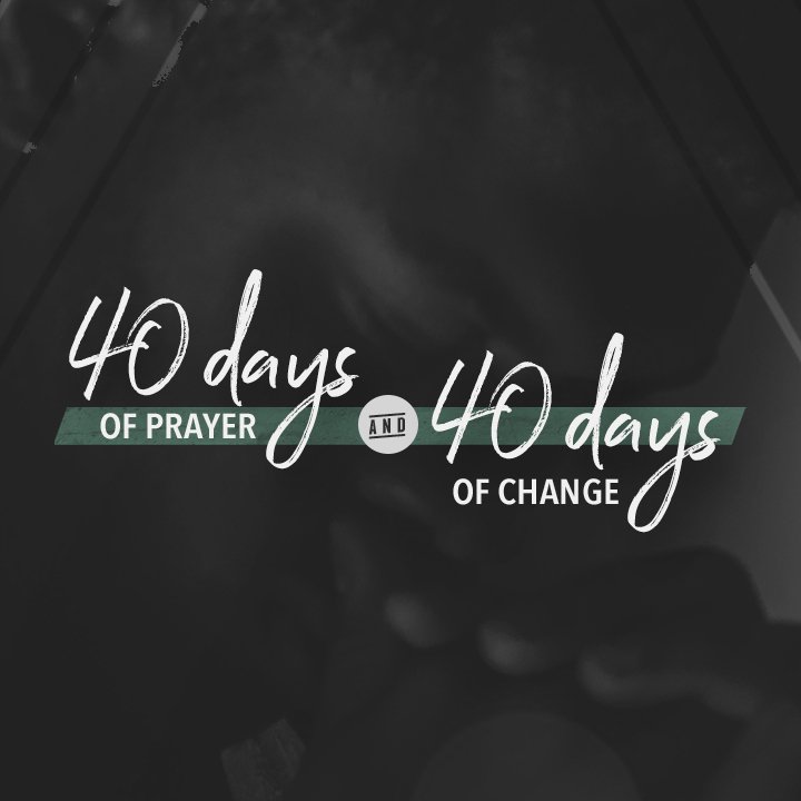 40 Days of Prayer and 40 Days of Change // Don't think like a Chicken 40 Days of Prayer and 40 Days of Change // Don't think like a Chicken