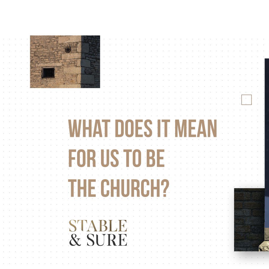 Stable & Sure Week 1: Paolo Punzalan | What does it mean for us to be The Church?