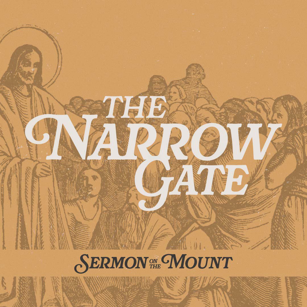 The Narrow Gate | The Way, Week 1