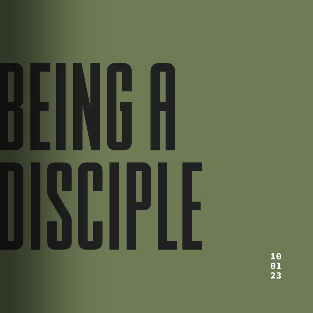 Being a Disciple