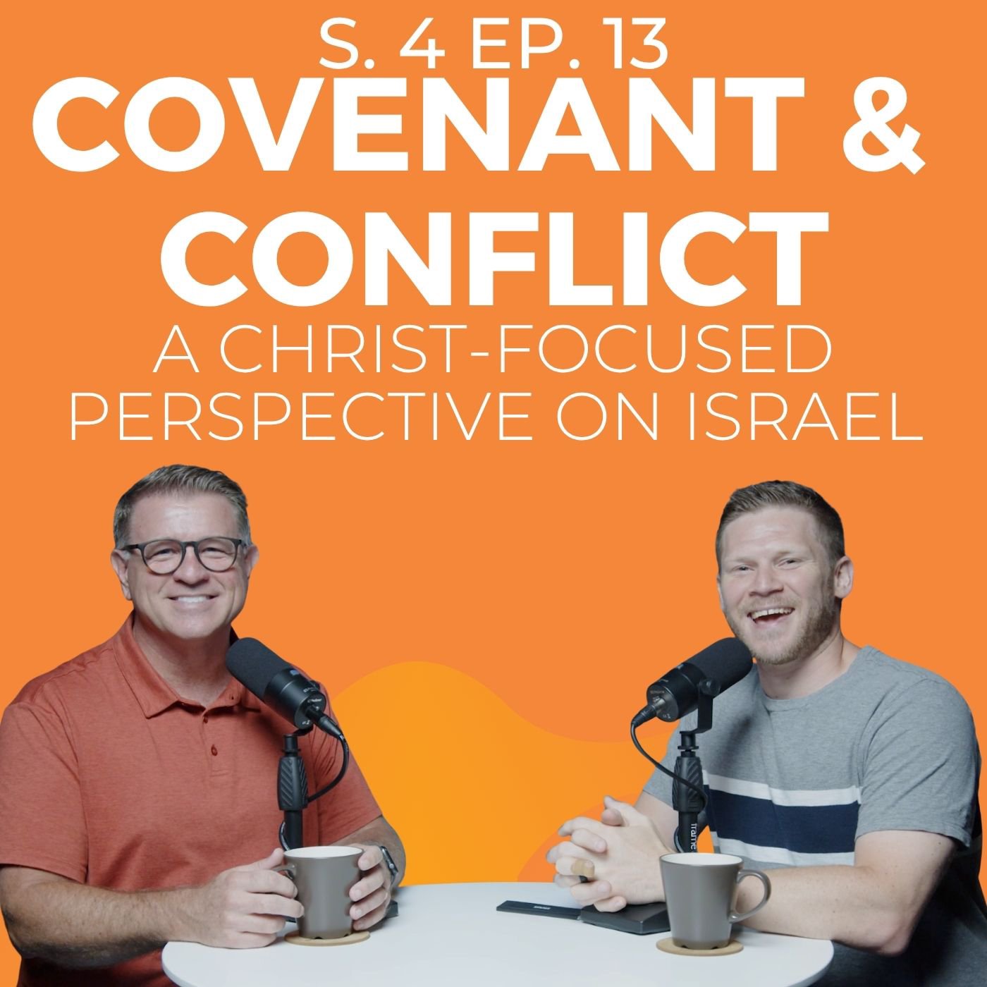 Covenant and Conflict: A Christ-Focused Perspective on Israel