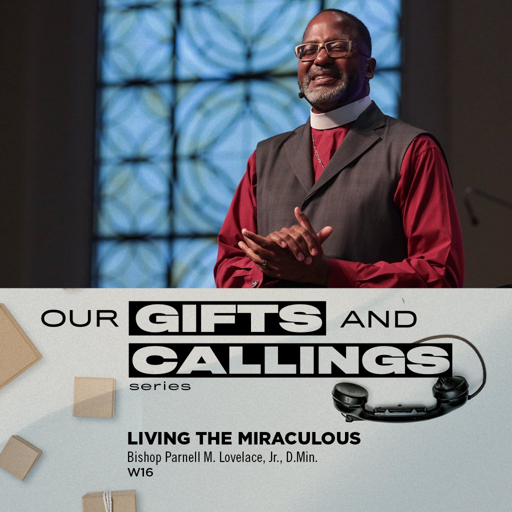 Our Gifts and Callings:  Week 16 episode artwork