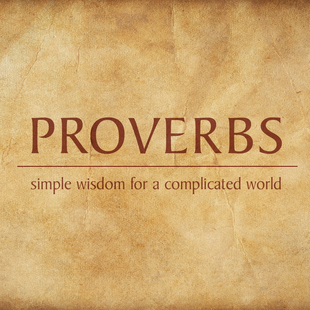 Proverbs, Part 6