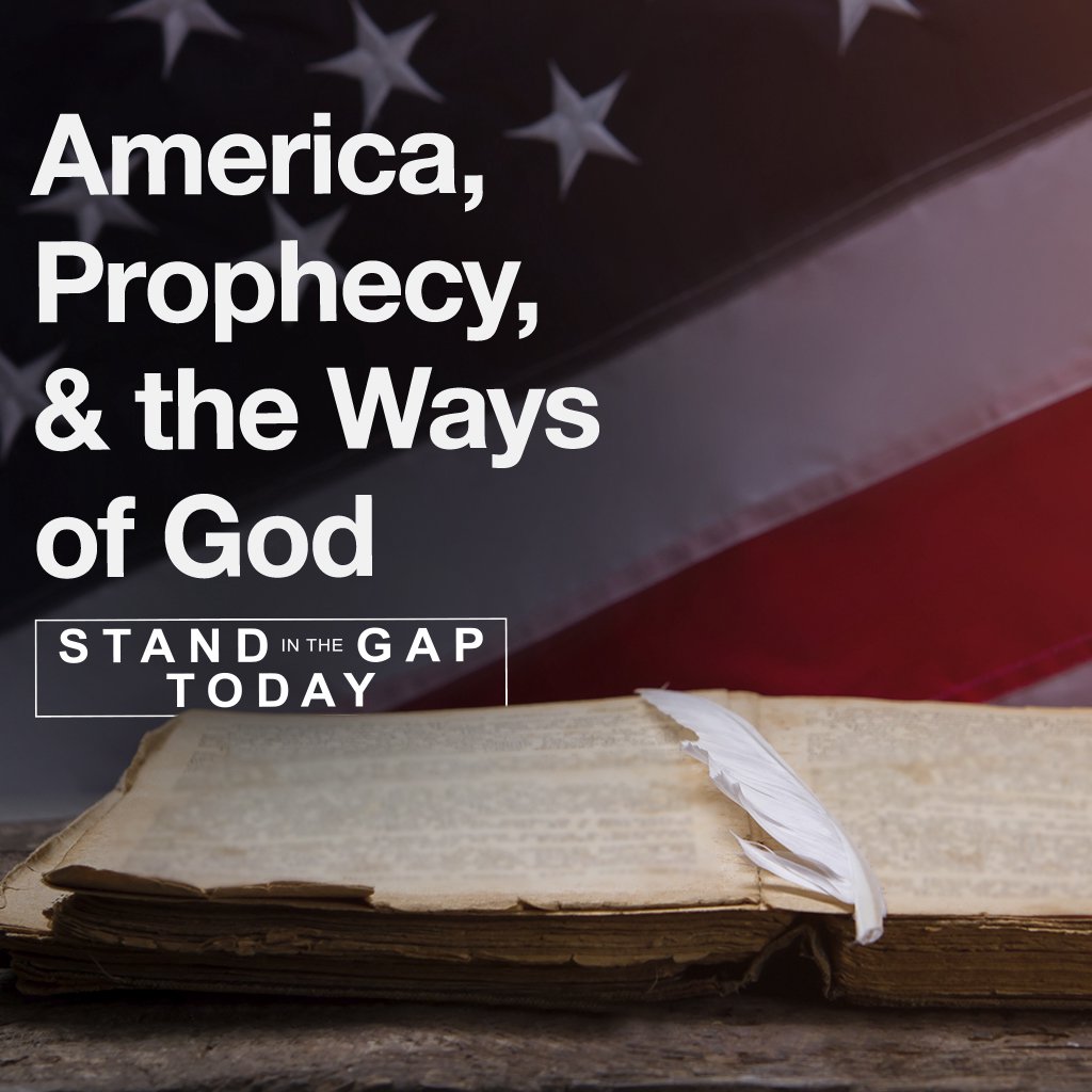 11/6/24 - America, Prophecy, and the Ways of God