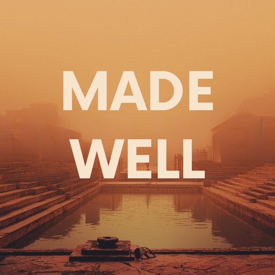 Made Well Made Well