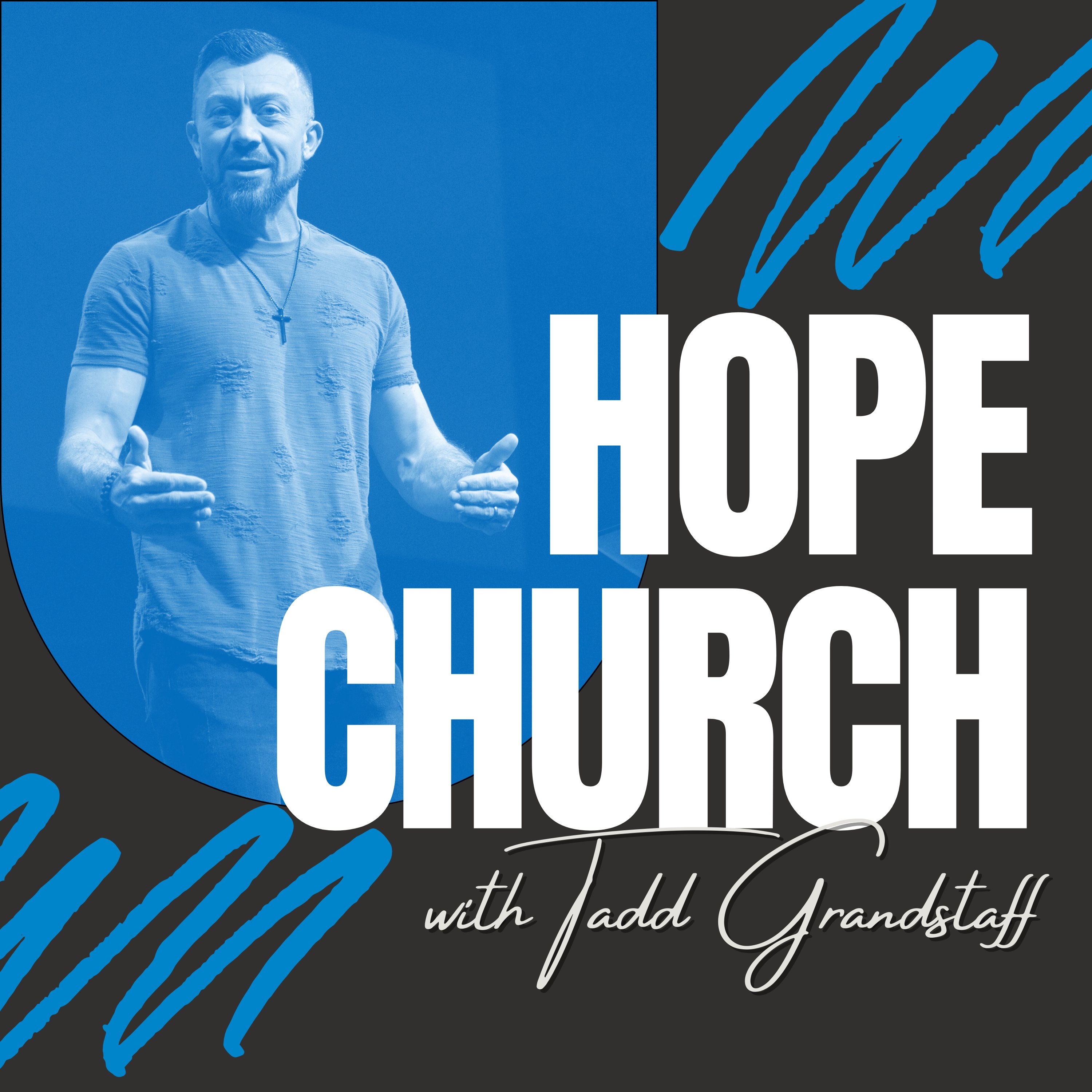 Hope Church with Tadd Grandstaff