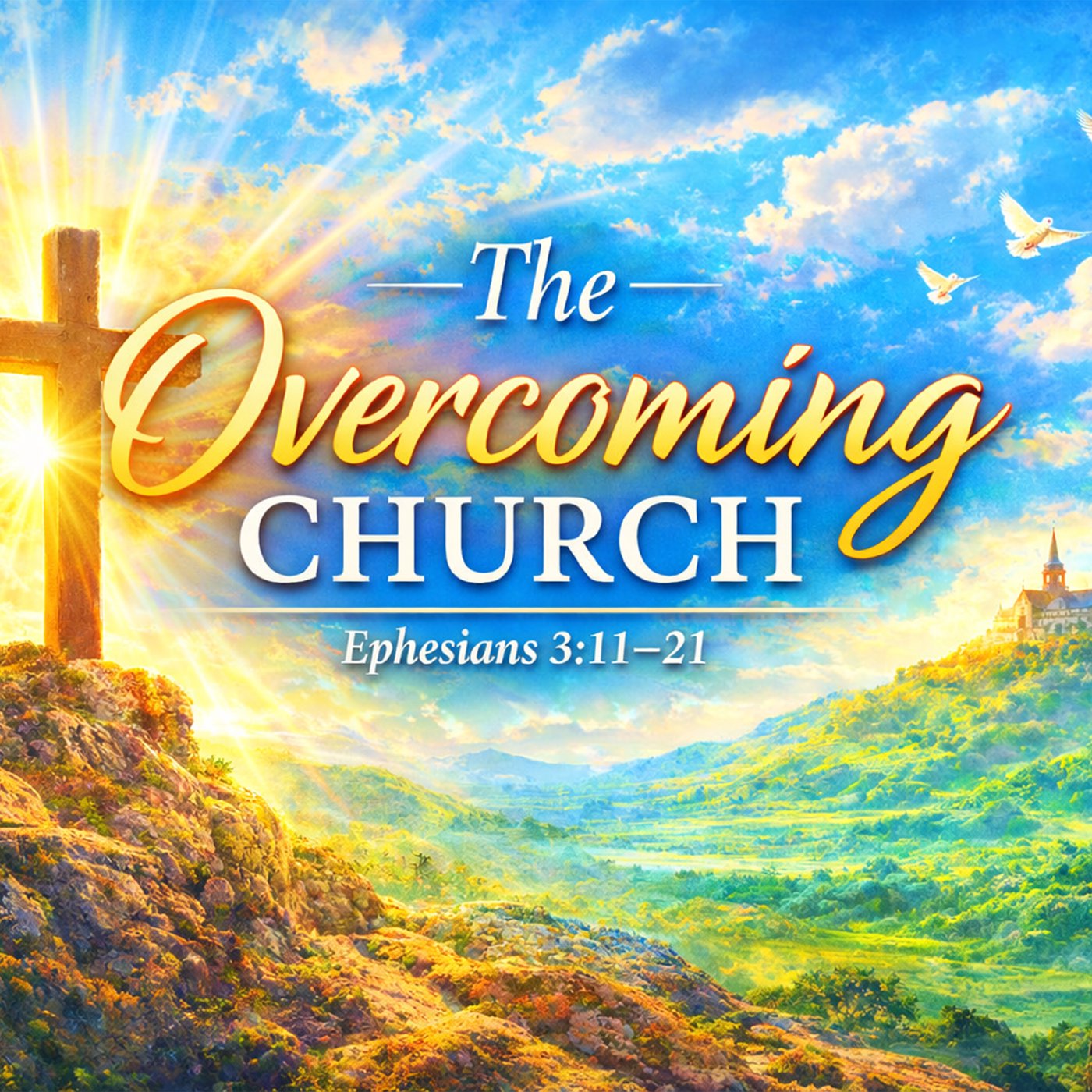 The Overcoming Church
