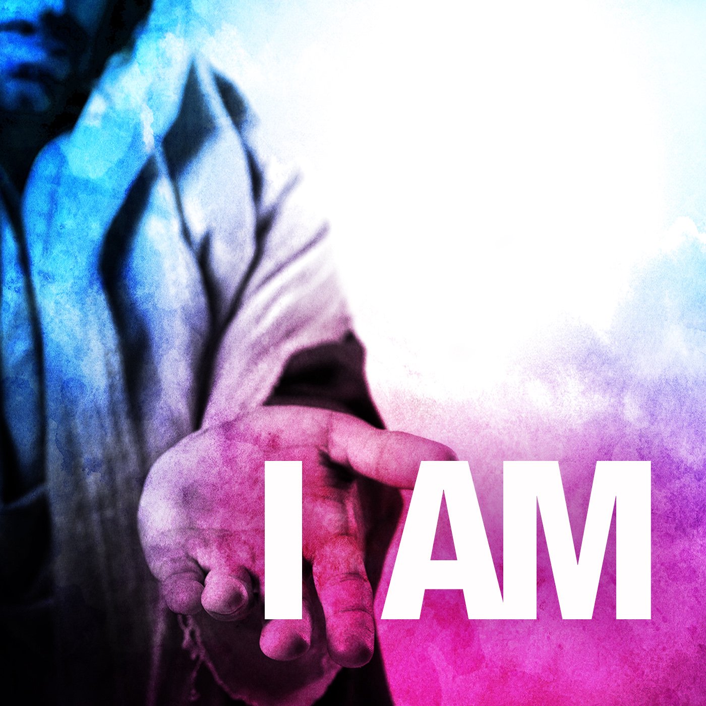 I Am - EASTER: The Resurrection and the Life