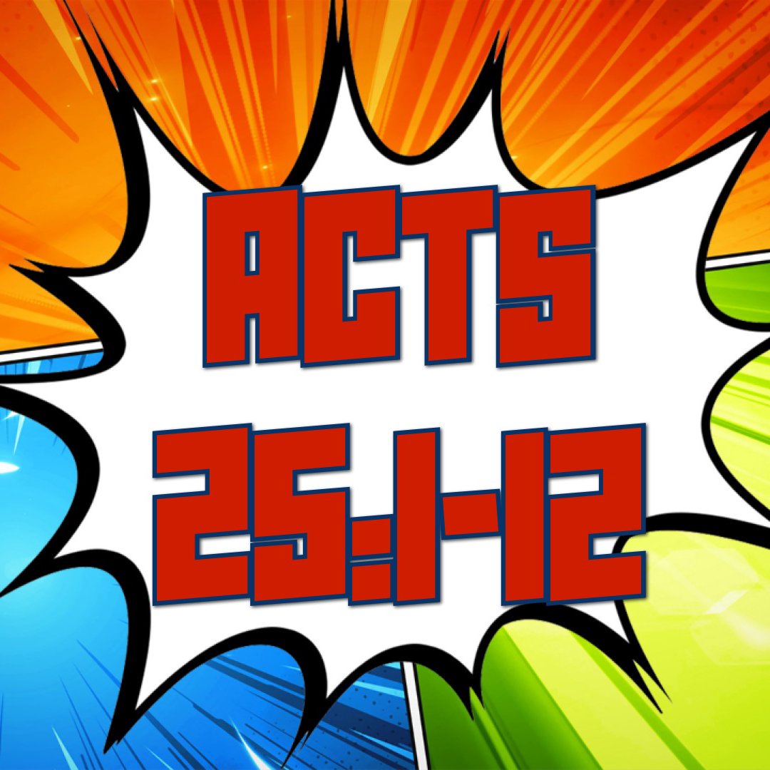 Acts 25:1-12