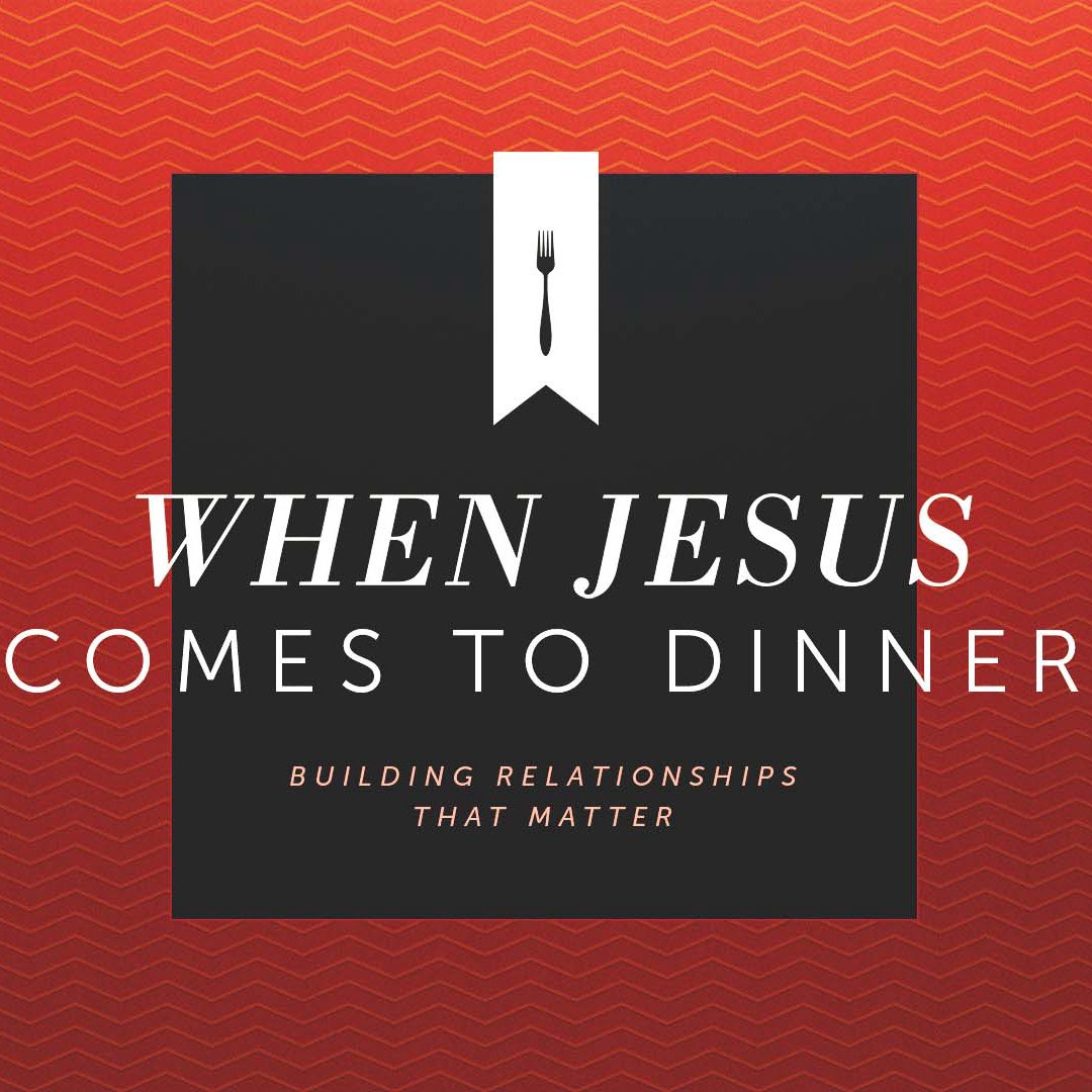 When Jesus Comes For Dinner: Because Jesus Eats With Everyone episode artwork