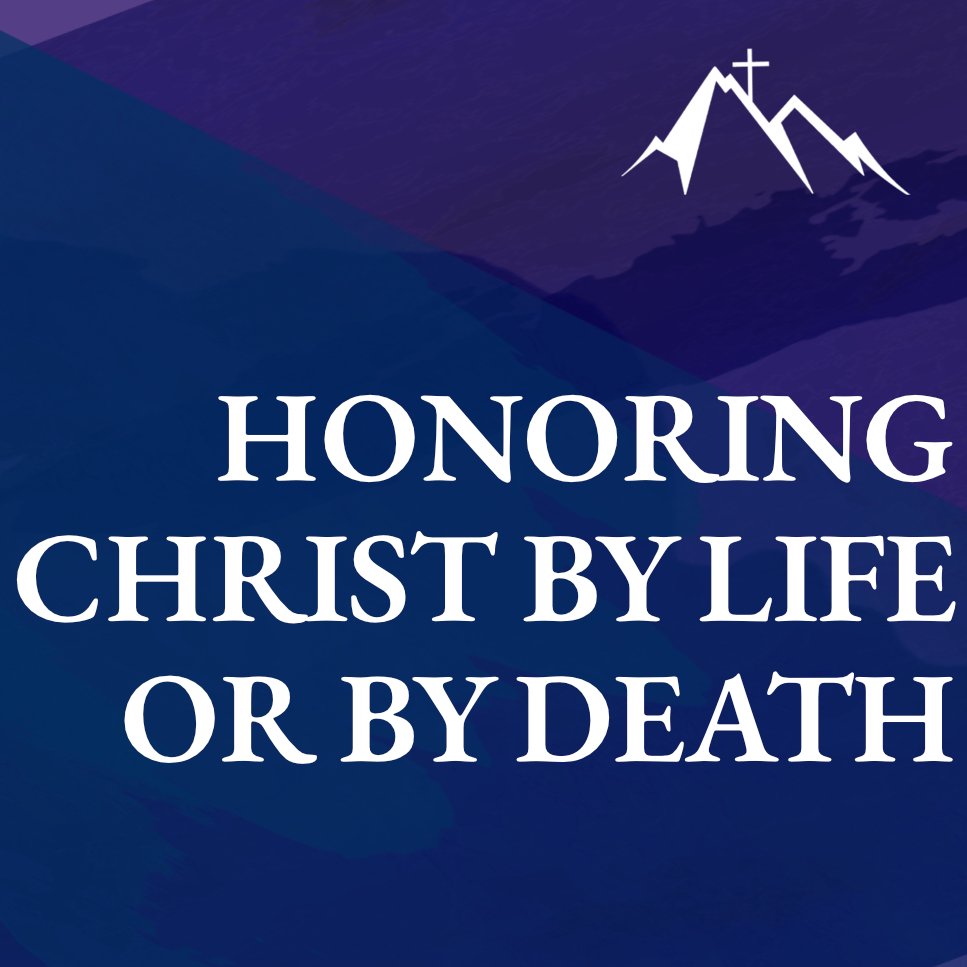 Honoring Christ by Life or by Death episode artwork